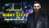 Night City Story – Part 1 | Cyberpunk 2077 Lore