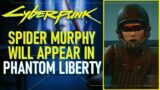 SPIDER MURPHY Will Appear in Phantom Liberty | Cyberpunk 2077: Edgerunners Update