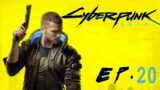 – Cyberpunk 2077 – Episode 20 [FR] –