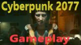 Cyberpunk 2077 Gameplay #3