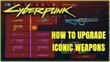 Cyberpunk 2077 | How to Upgrade Iconic Weapons to Legendary Iconic Weapons!