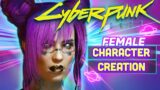 Cyberpunk 2077 Most Attractive Female Character Customization