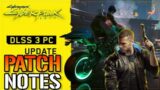 Cyberpunk 2077: NEW Update On PC! Boost Your Graphics! DLSS 3 (Patch Notes)