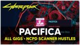 Cyberpunk 2077 – PACIFICA All Gigs & NCPD Scanner Hustles Locations (Greetings from Pacifica)