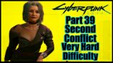 Cyberpunk 2077 Very Hard Difficulty No Commentary – Part 39 Second Conflict