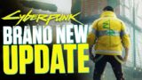 NEW CYBERPUNK 2077 Update out of nothing! Everything you need to know about the patch