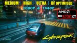 RX 5700 XT | Cyberpunk 2077 – 1080p & 1440p – Med, High, Ultra, DF optimised settings