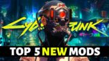 Top 5 NEW Amazing Mods for CYBERPUNK 2077 (2023)