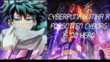 Cyberpunk 2077 Deku Ep. 8