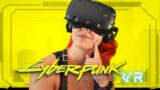 Cyberpunk 2077 In VR – Is It Worth It? (And Setup Guide)