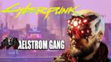 Cyberpunk 2077 Lore Maelstrom Gang Part 1