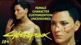 Full Female Character Creation | Uncensored | No Commentry | Cyberpunk 2077 | PsyC7own Plays