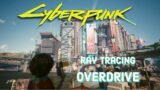 Cyberpunk 2077 Ray Tracing: Overdrive Mode (Technology Preview)