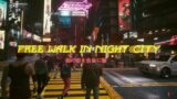 Cyberpunk 2077 ASMR:  Free-Roam Adventure | Explore Night City with a chill walk