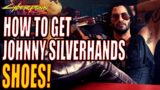 Cyberpunk 2077: How to get Johnny Silverhands Shoes!