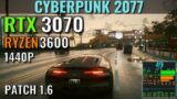 Cyberpunk 2077 – Patch 1.6 – RTX 3070 – Ryzen 5 3600 – Benchmark – 1440p