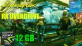 Cyberpunk 2077 RT Overdrive RTX 3060 12GB Benchmark 1080p