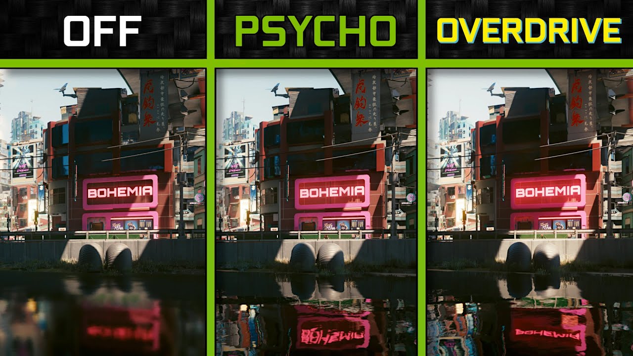 Cyberpunk Rt Overdrive Vs Psycho Ray Tracing Vs Off Comparison Rtx Cyberpunk