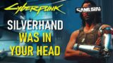Johnny Silverhand Was in Your Head | Cyberpunk 2077