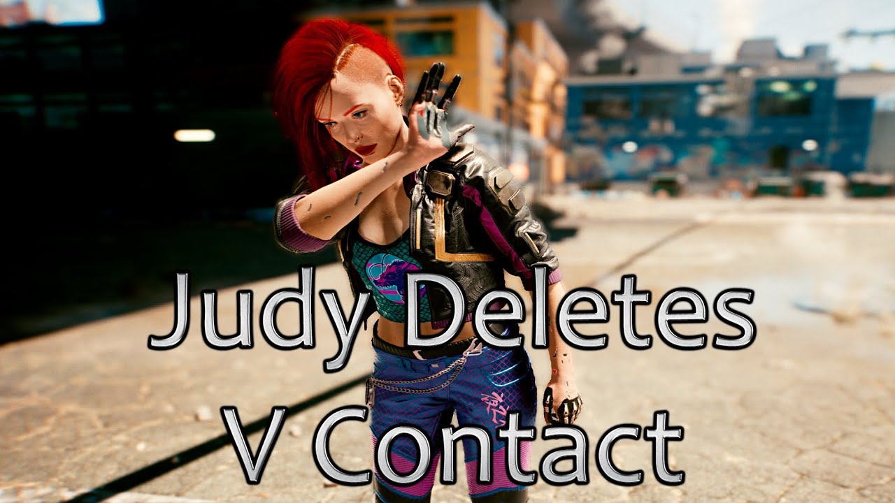Judy Leaves Night City and Deletes V From Contacts Cyberpunk 2077