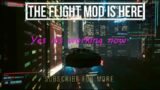 Let there be Flight mod Cyberpunk 2077 1.6 patch