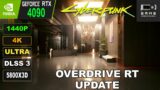 RTX 4090 | CYBERPUNK 2077 OVERDRIVE RT Update | Performance & Side By Side Comparison 1440P | 4K