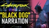 "Black Dog" Narration | Cyberpunk 2077 Lore