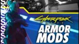 CYBERPUNK 2077 PC MODS! Clothing and Armor Mods!