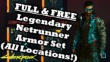 Cyberpunk 2077 FULL Legendary Netrunner Set (Free Legendary Armor Set) | All Locations Covered