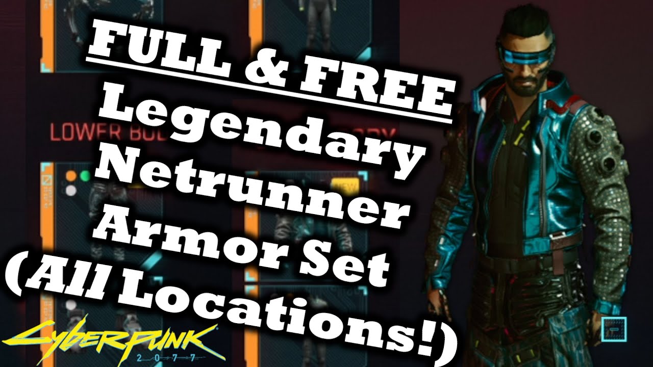 Cyberpunk 2077 Full Legendary Netrunner Set Free Legendary Armor Set All Locations Covered 0132