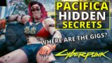 Cyberpunk 2077: The Hidden Secrets of Pacifica's Gig