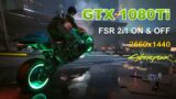 GTX 1080Ti – Cyberpunk 2077 – 1440p – High