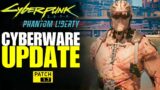 Cyberpunk 2077 – CYBERWARE Update For Patch Update 1.7