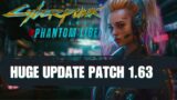 Cyberpunk 2077 Patch 1.63: Major Bug Fixes & Improvements [Game Update]