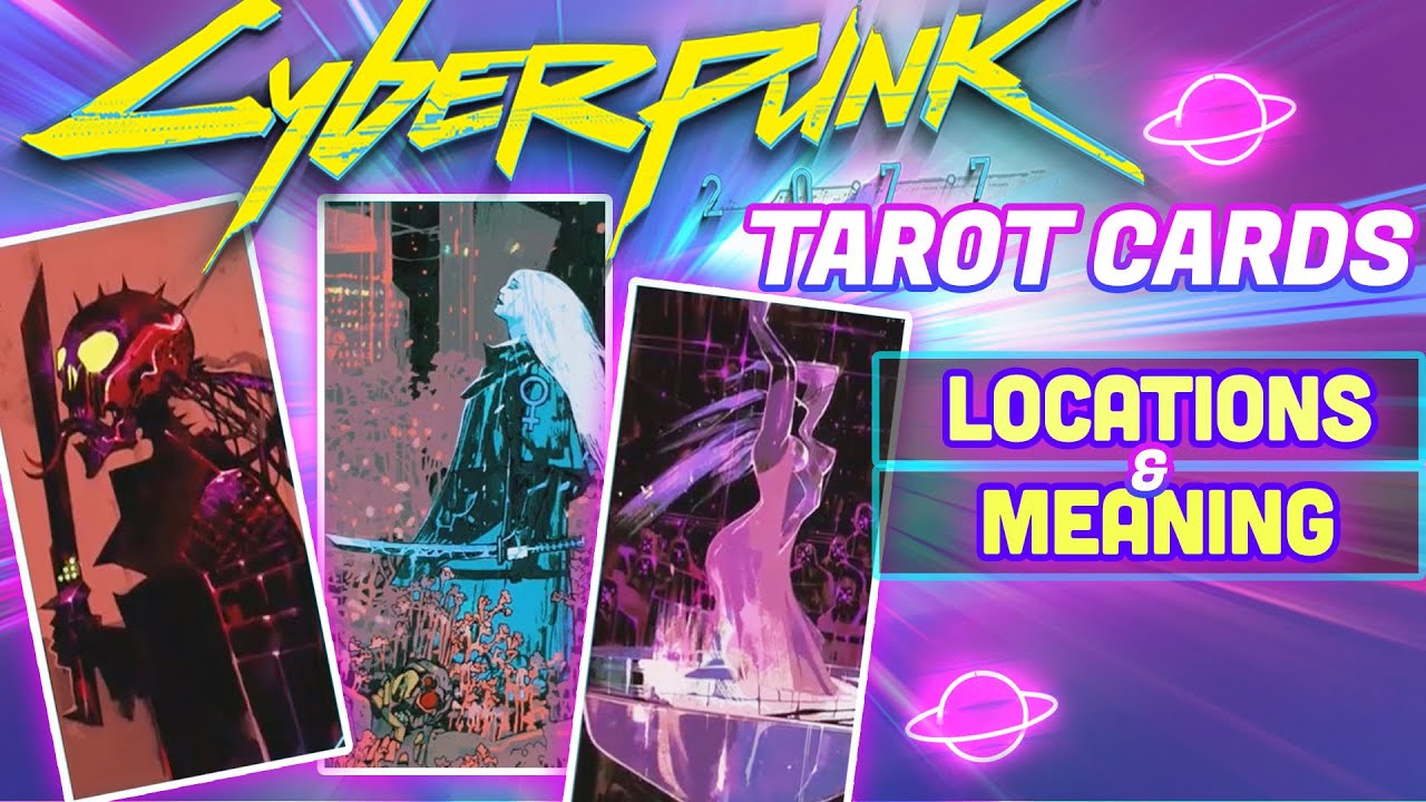 Cyberpunk 2077 Tarot Cards EXPLAINED all locations and EPIC LOOT Cyberpunk 2077 videos