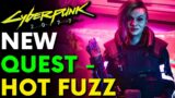 New Quest – Hot Fuzz | Cyberpunk 2077 Mods