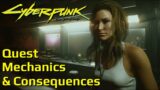Quest Mechanics & Consequences in Cyberpunk 2077