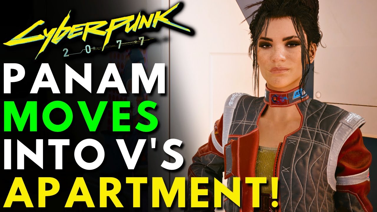 Cyberpunk 2077 Panam Moves In With V Really Want To Stay At Your House Panam Cyberpunk