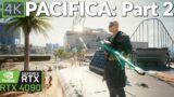 Walking in Cyberpunk 2077: Overdrive Ray Tracing RTX 4090 – Pacifica Part 2