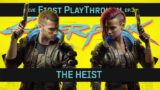 CYBERPUNK 2077 | First Live Playthrough | THE HEIST Act.1 ep.3