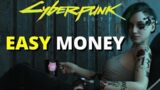 Cyberpunk 2077 – EASY INFINITE MONEY GLITCH!