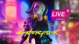 Cyberpunk 2077 -Livestream- (Playthrough 3)