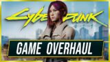 Cyberpunk 2077 is getting Overhauled with this Update!