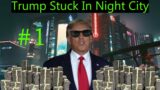 Donald Trump Is STUCK In Cyberpunk 2077