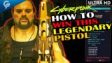FOLLOW THIS TRICK and Win This Legendary Pistol  | Cyberpunk 2077
