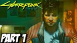 Here we go again | CYBERPUNK 2077 Walkthrough Gameplay Part 1 (PC)