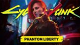 Phantom Liberty Might End Cyberpunk 2077