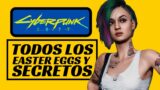 Todos los Easter Eggs y Secretos Que No Viste en Cyberpunk 2077