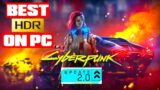 Cyberpunk 2077 Update 2.0 – HDR Analyze & Settings for PC – Best HDR Game on the PC