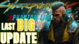 BIG News & Last BIG Update for Cyberpunk2077 Phantom Liberty + 2.0 Update Recap